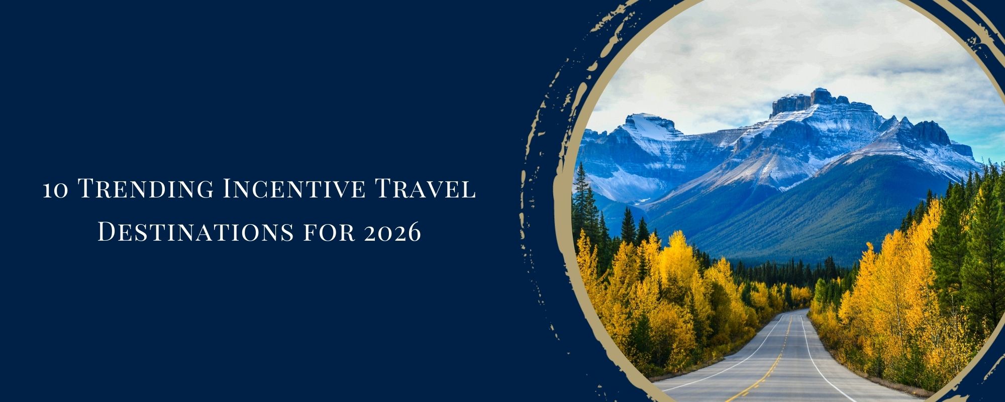 10 Trending Incentive Travel Destinations for 2026