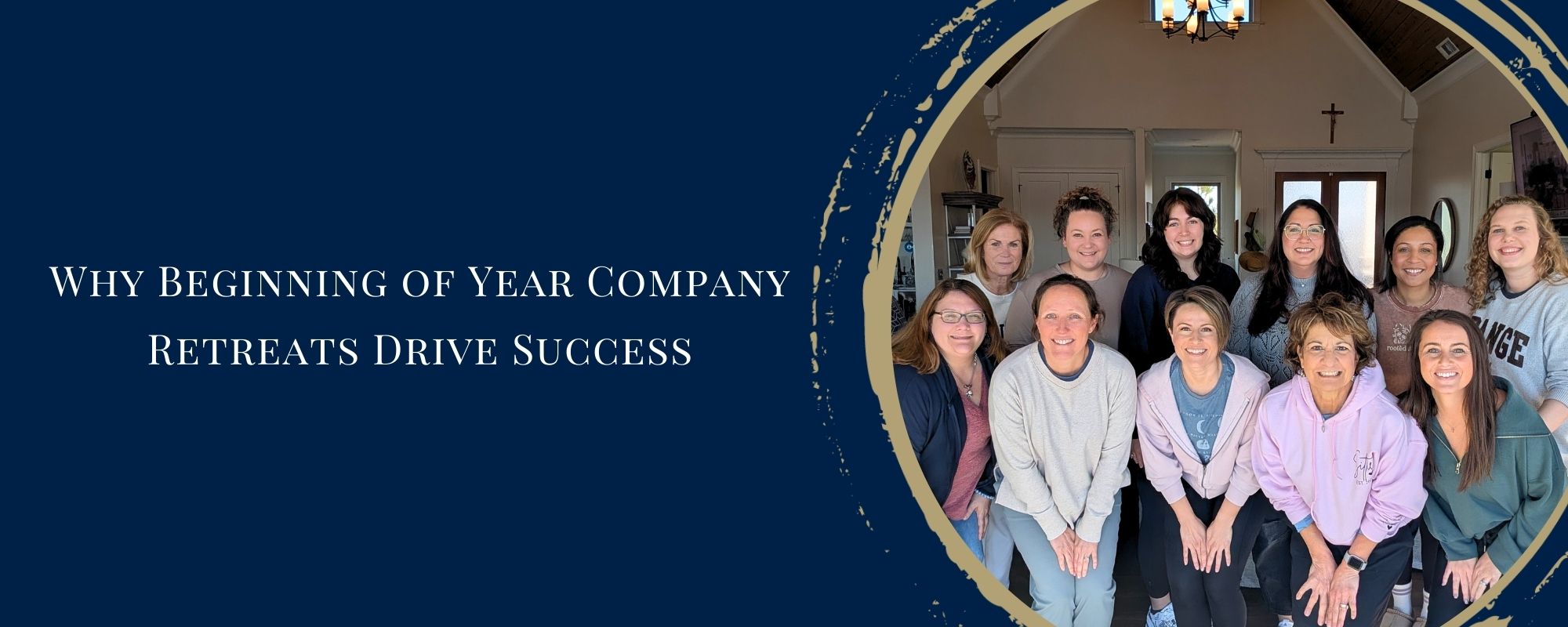 Why Beginning of Year Company Retreats Drive Success